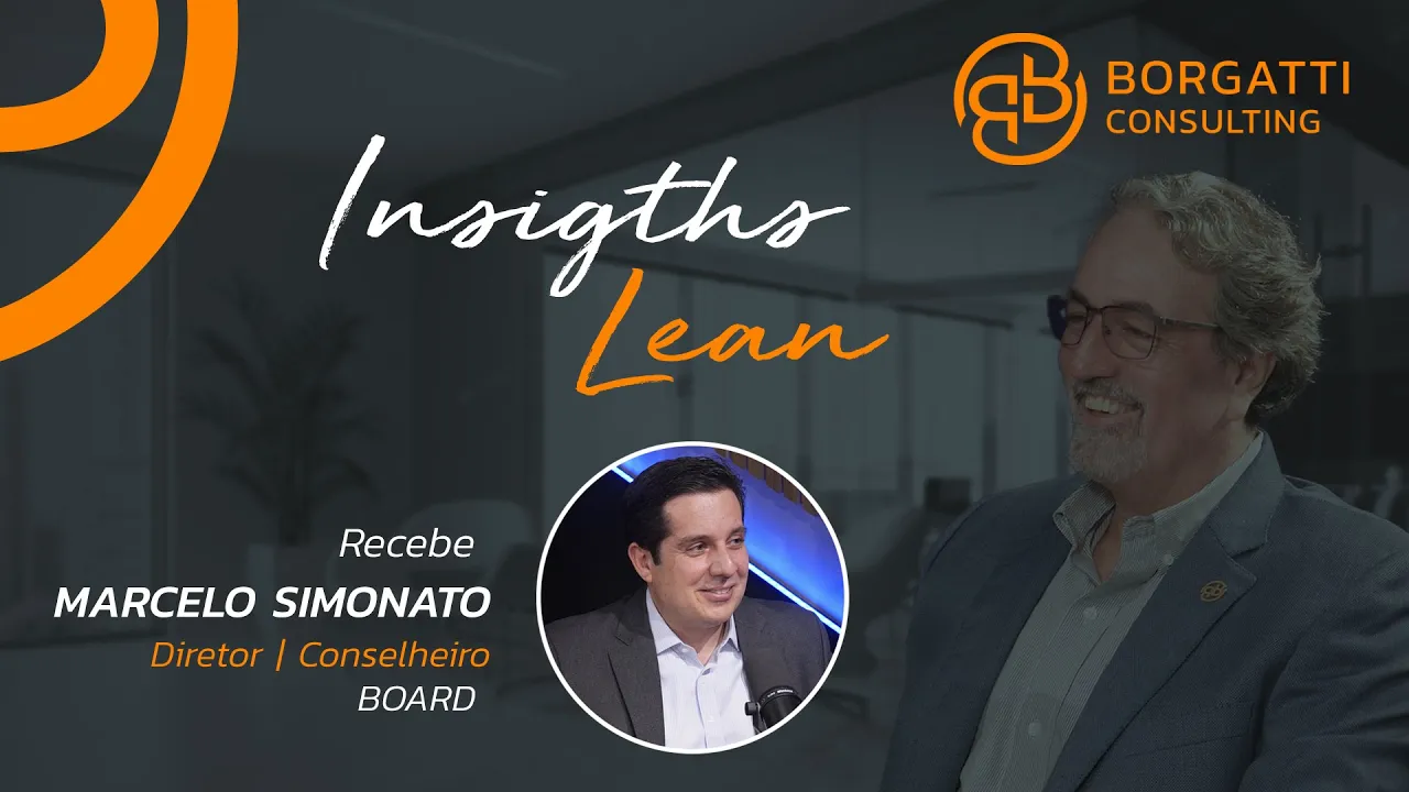 Insights Lean #010 - O papel do conselho consultivo no futuro das empresas | Marcelo Simonato